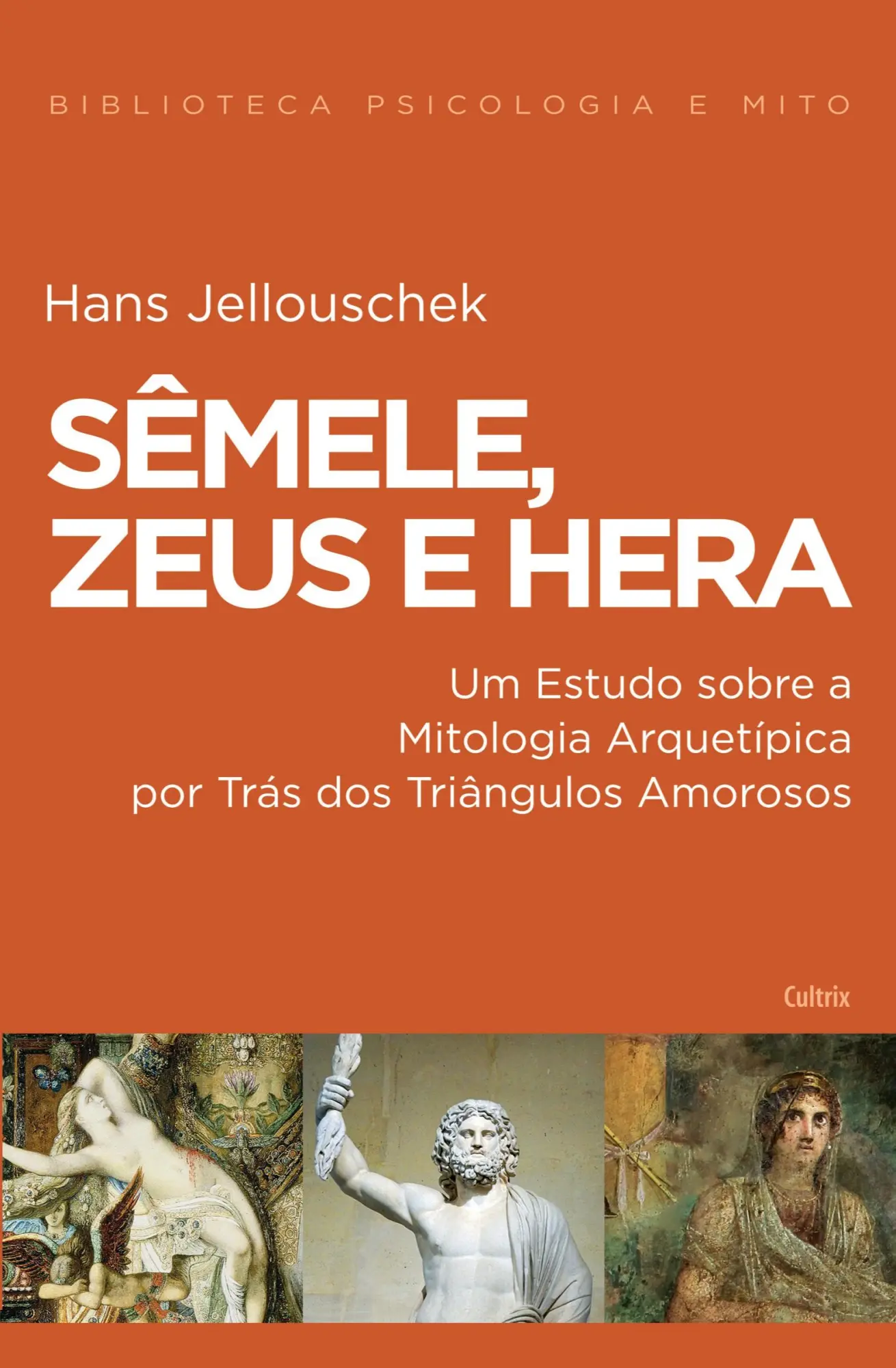 Cover: 9788531614187 | Sêmele, Zeus e Hera | Hans Jellouschek | Taschenbuch | Portugiesisch