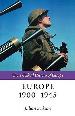 Cover: 9780199244287 | Europe 1900-1945 | Julian Jackson | Taschenbuch | Englisch | 2002