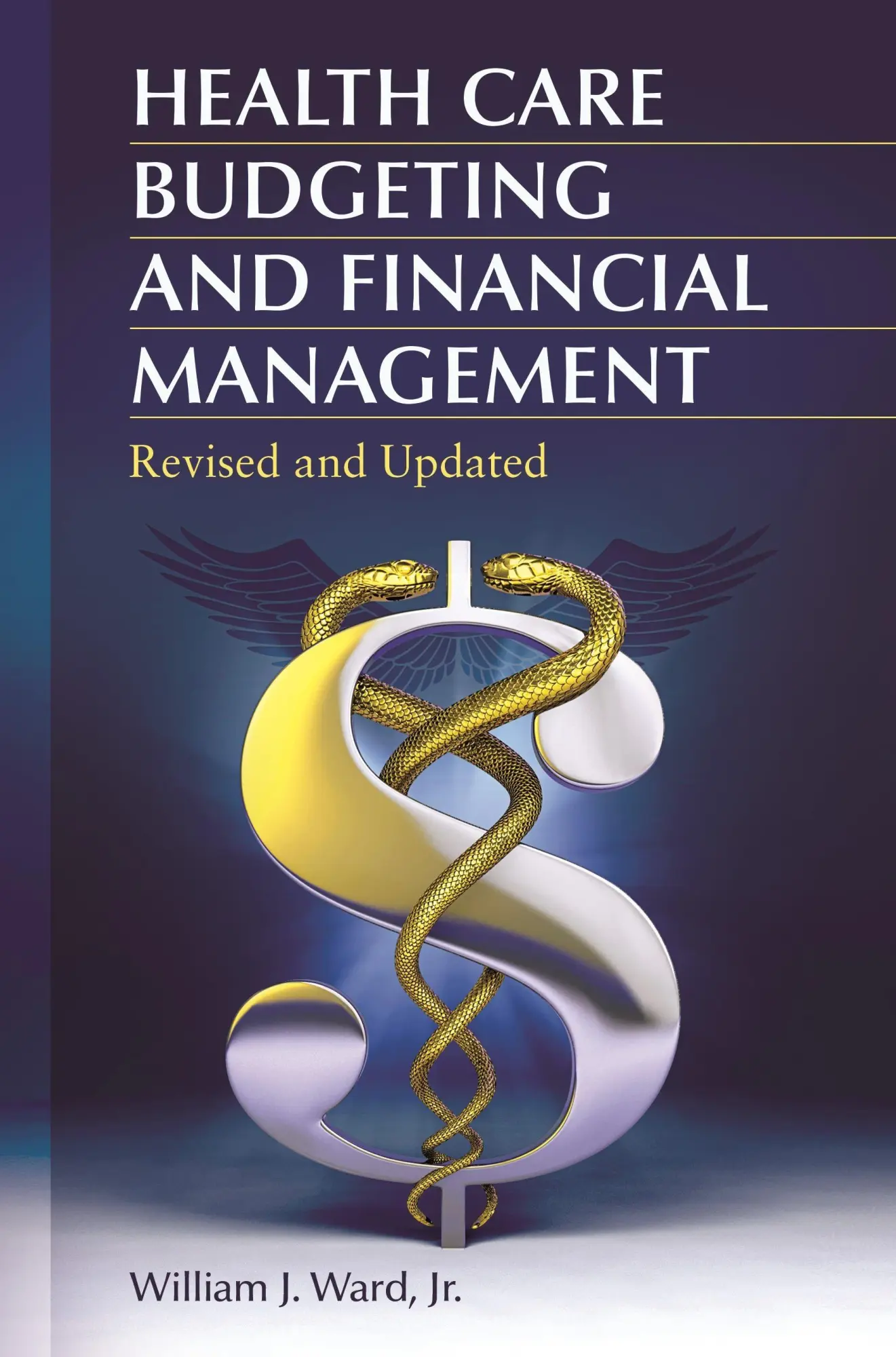 Cover: 9781440844287 | Health Care Budgeting and Financial Management | William Ward | Buch