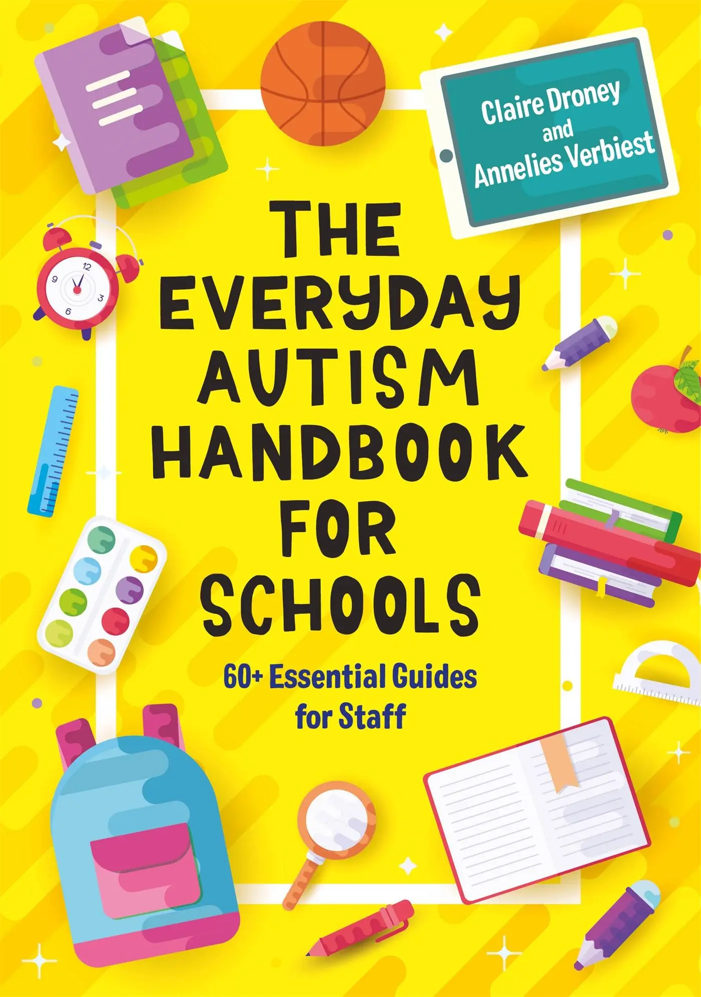 Cover: 9781787754287 | The Everyday Autism Handbook for Schools | Claire Droney (u. a.)