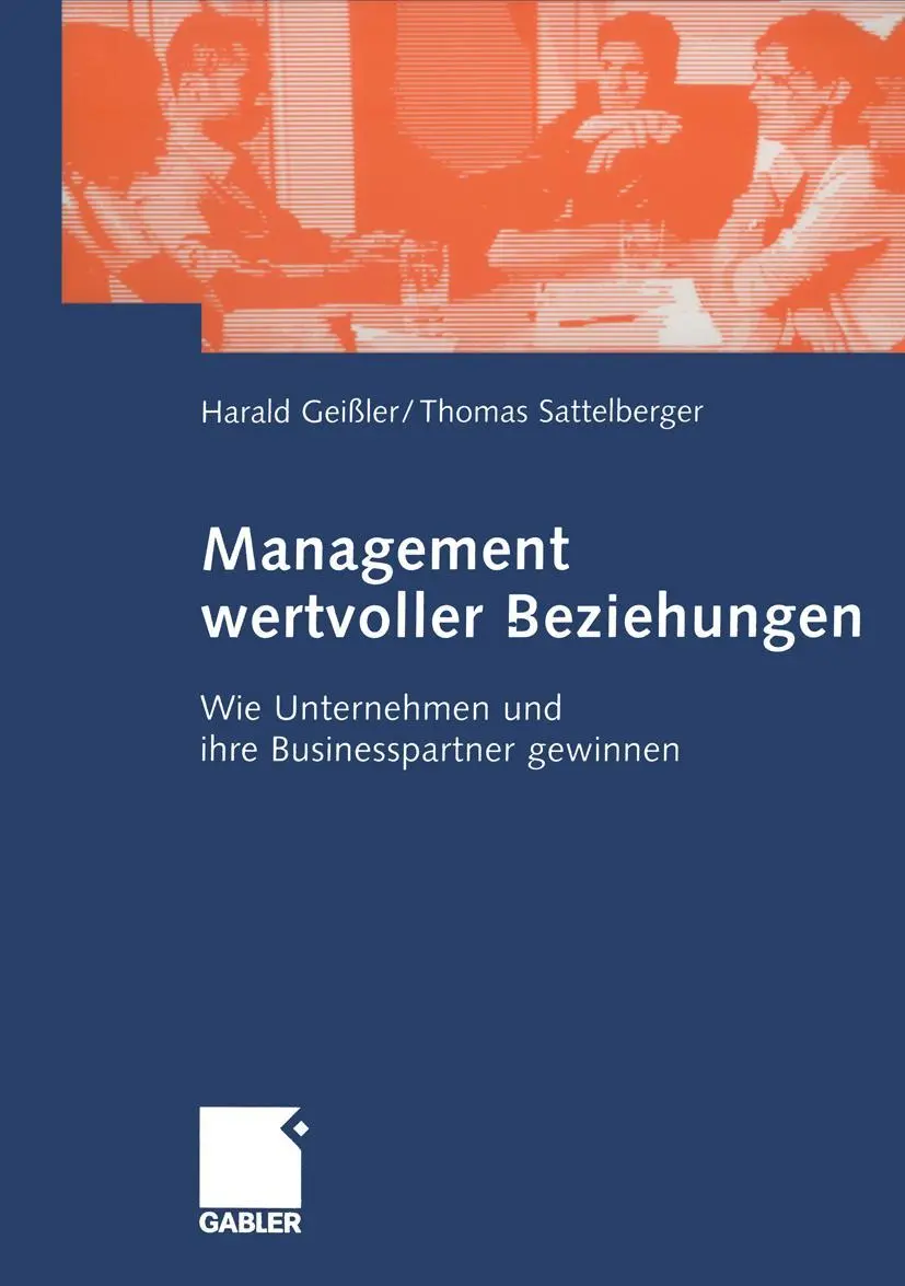 Cover: 9783409124287 | Management wertvoller Beziehungen | Thomas Sattelberger (u. a.) | Buch