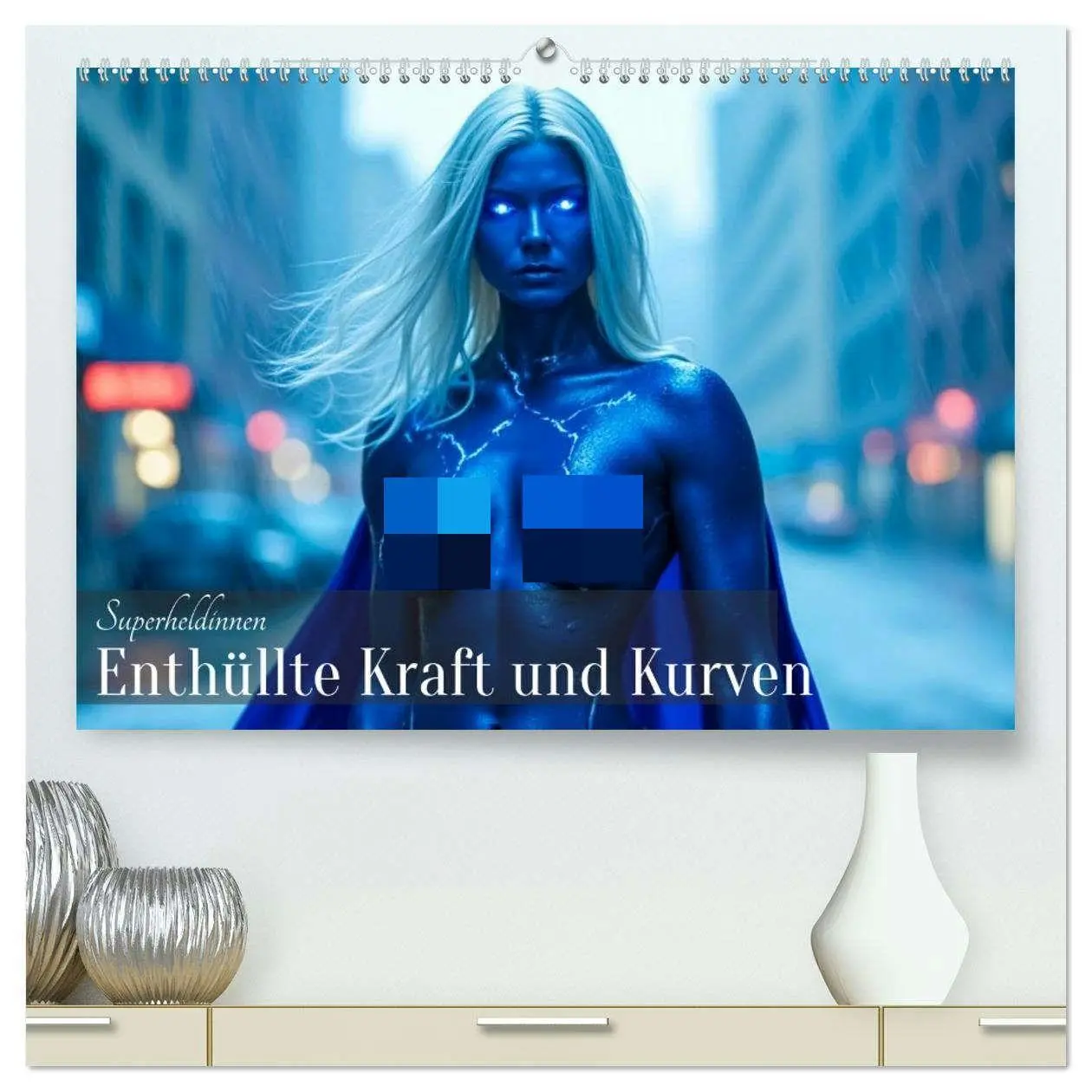 Cover: 9783516664287 | Superheldinnen - Enthüllte Kraft und Kurven (hochwertiger Premium...