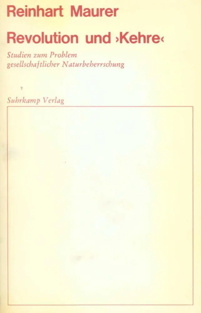 Cover: 9783518574287 | Revolution und "Kehre" | Reinhart Maurer | Taschenbuch | 237 S. | 2017