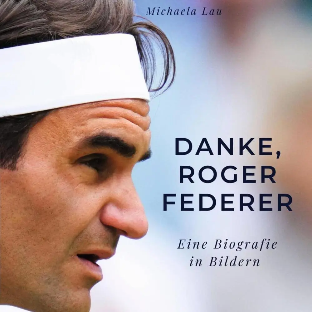 Cover: 9783750514287 | Danke, Roger Federer | Eine Biografie in Bildern | Michaela Lau | Buch