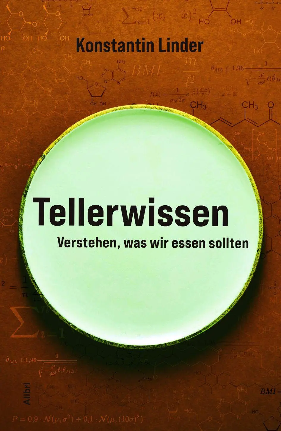 Cover: 9783865694287 | Tellerwissen | Verstehen, was wir essen sollten | Konstantin Linder