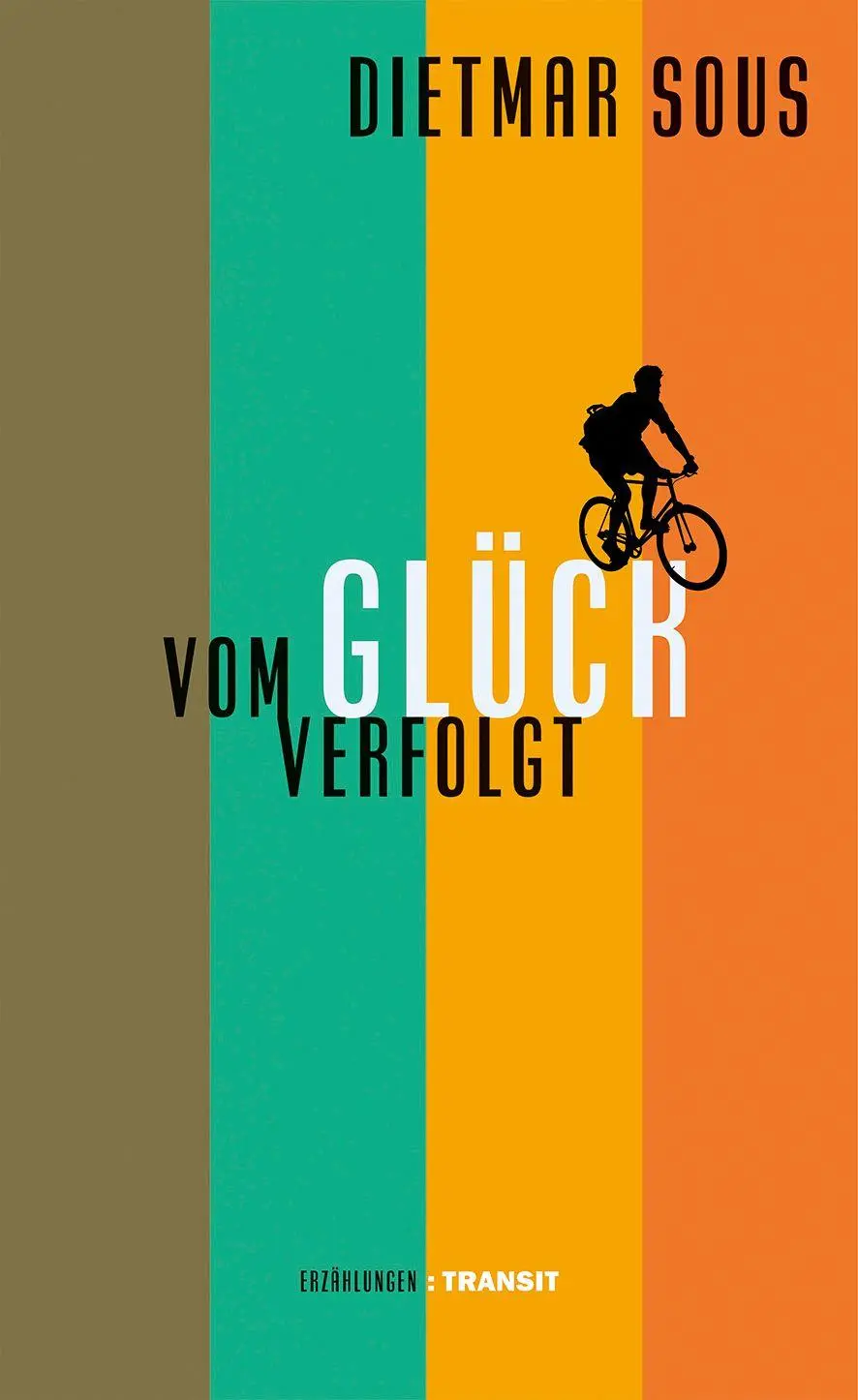 Cover: 9783887474287 | Vom Glück verfolgt | Erzählungen | Dietmar Sous | Buch | 128 S. | 2026