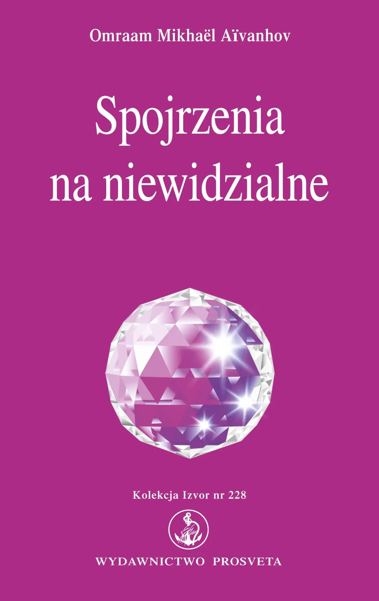 Cover: 9783895154287 | Spojrzenia na niewidzialne | Omraam Mikhael Aivanhov | Taschenbuch