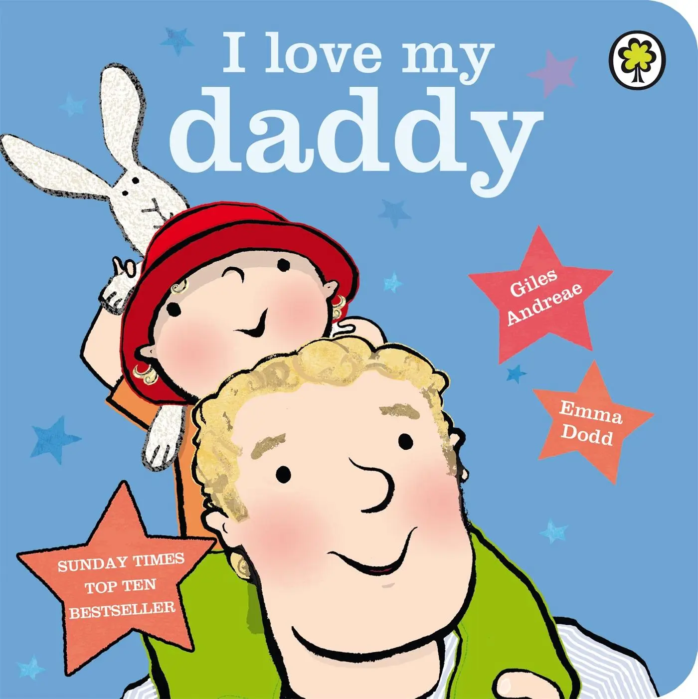 Cover: 9781408324387 | I Love My Daddy Board Book | Giles Andreae | Buch | Papp-Bilderbuch
