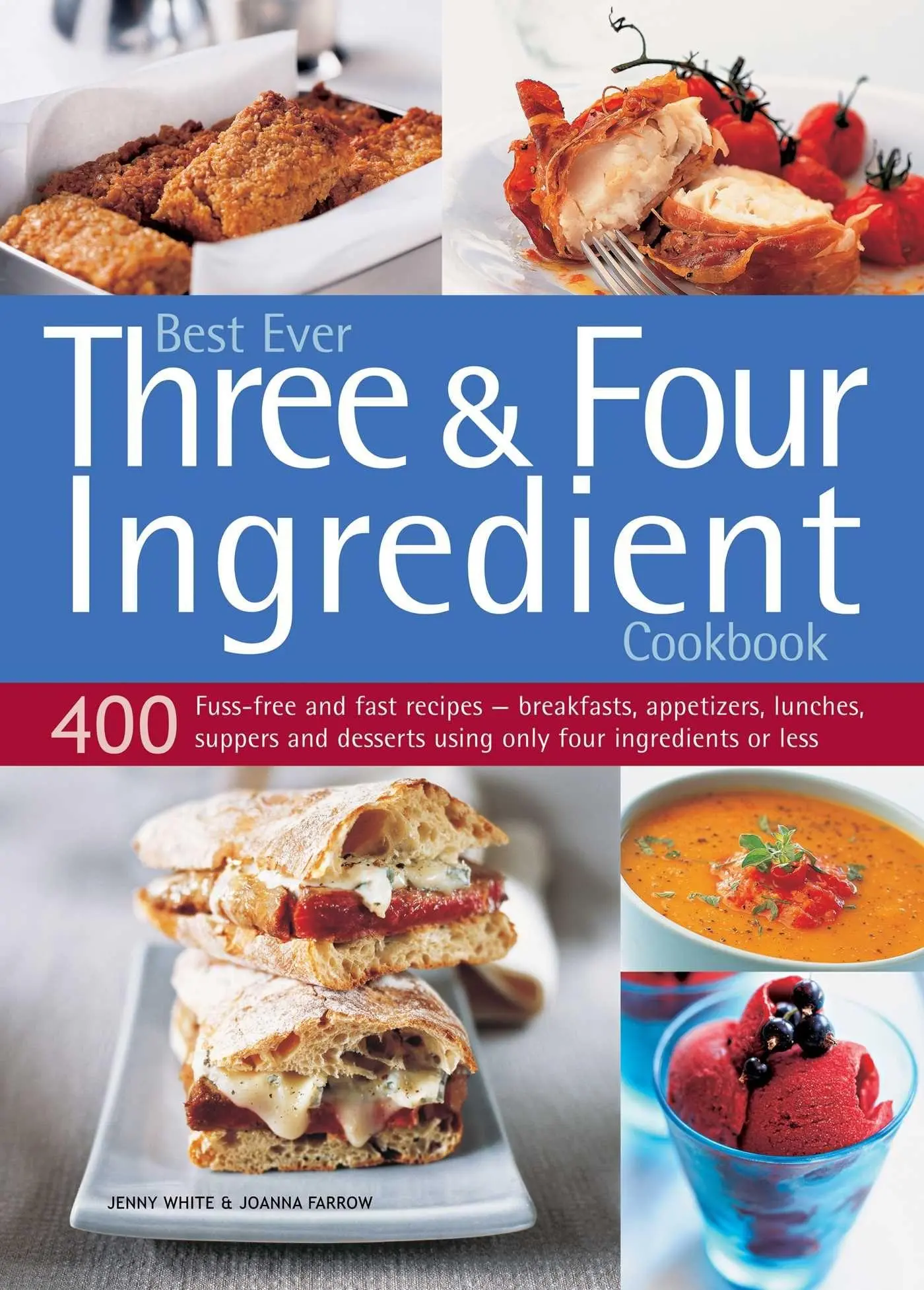 Cover: 9781780194387 | Best Ever Three &amp; Four Ingredient Cookbook | White Jenny | Taschenbuch
