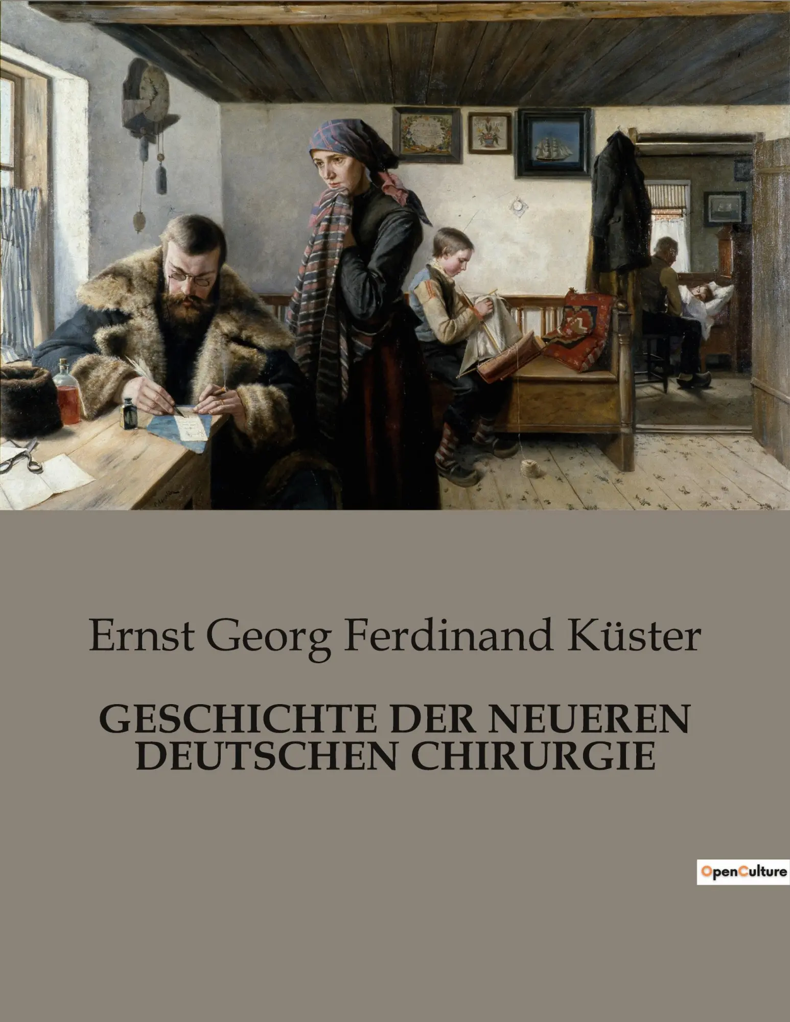 Cover: 9782385084387 | GESCHICHTE DER NEUEREN DEUTSCHEN CHIRURGIE | Küster | Taschenbuch