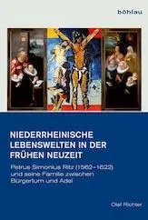 Cover: 9783412224387 | Niederrheinische Lebenswelten in der Frühen Neuzeit | Olaf Richter