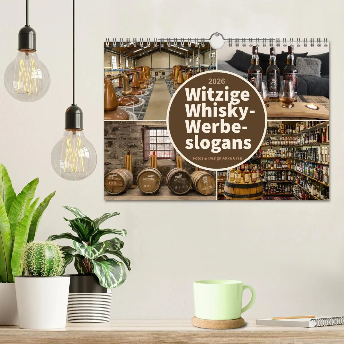 Bild: 9783457324387 | Witzige Whisky-Werbeslogans (Wandkalender 2026 DIN A4 quer),...