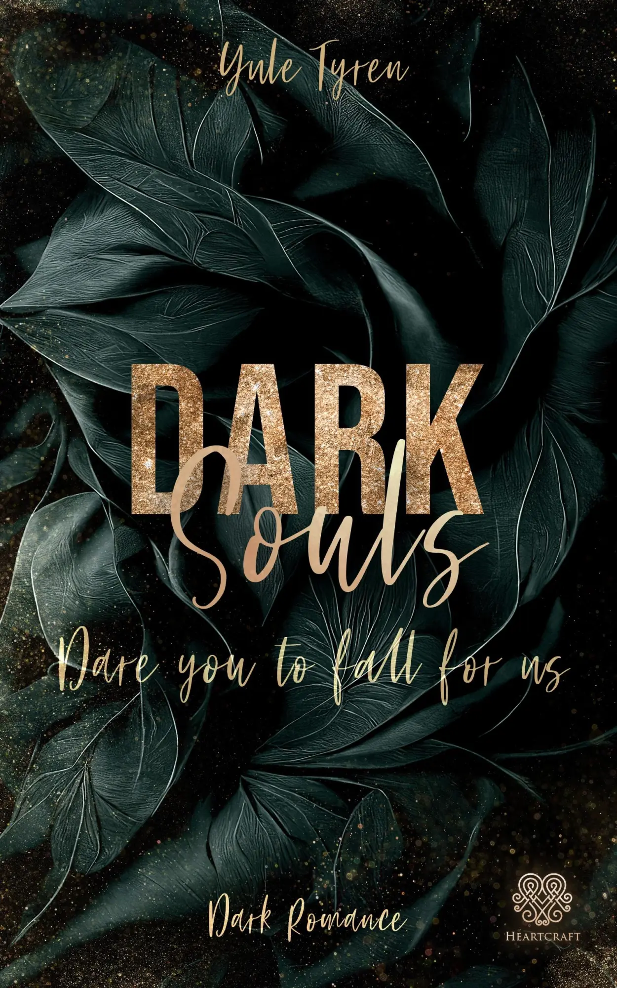 Cover: 9783690284387 | Dark Souls - Dare you to fall for us (Band 2) | Yule Tyren | Buch