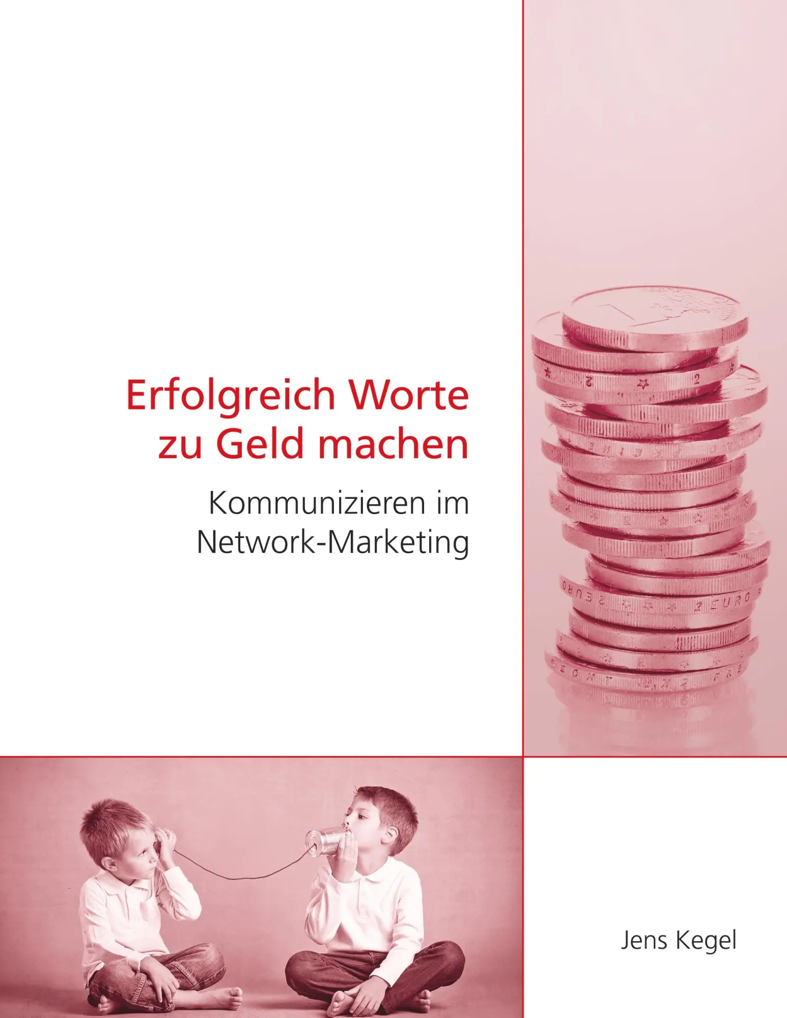Cover: 9783732234387 | Erfolgreich Worte zu Geld machen | Kommunizieren im Network-Marketing