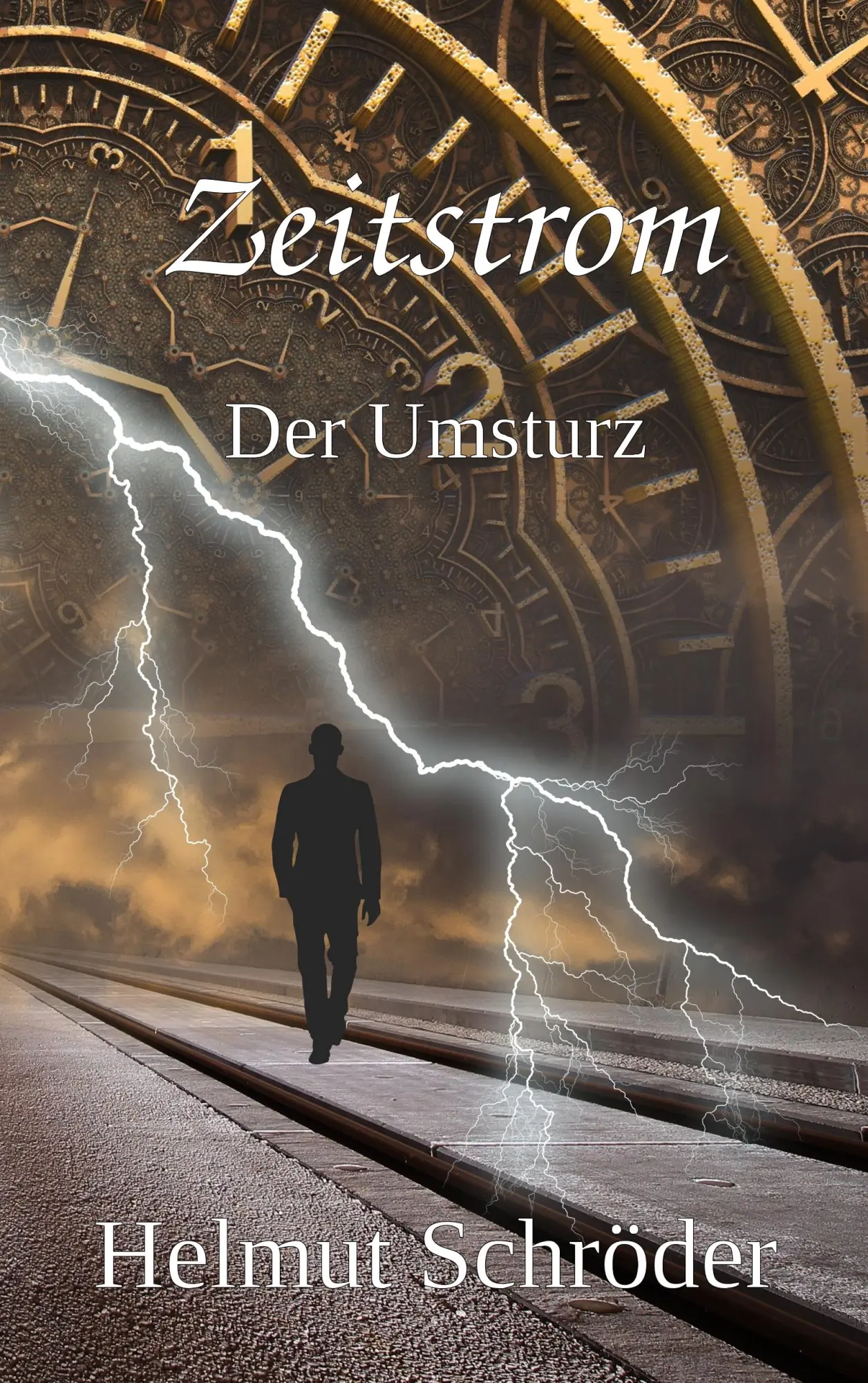 Cover: 9783738654387 | Zeitstrom | Der Umsturz | Helmut Schröder | Taschenbuch | 580 S.