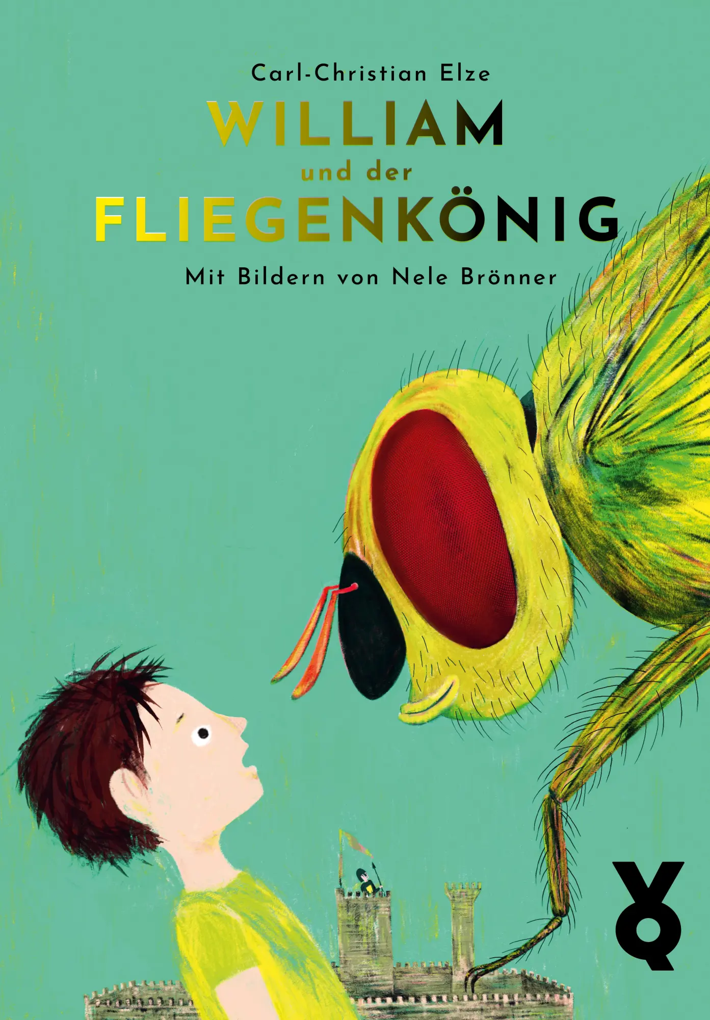 Cover: 9783863914387 | William und der Fliegenkönig | Carl-Christian Elze | Buch | 60 S.