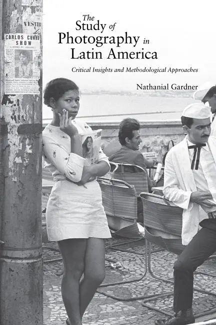 Cover: 9780826364487 | The Study of Photography in Latin America | Nathanial Gardner | Buch