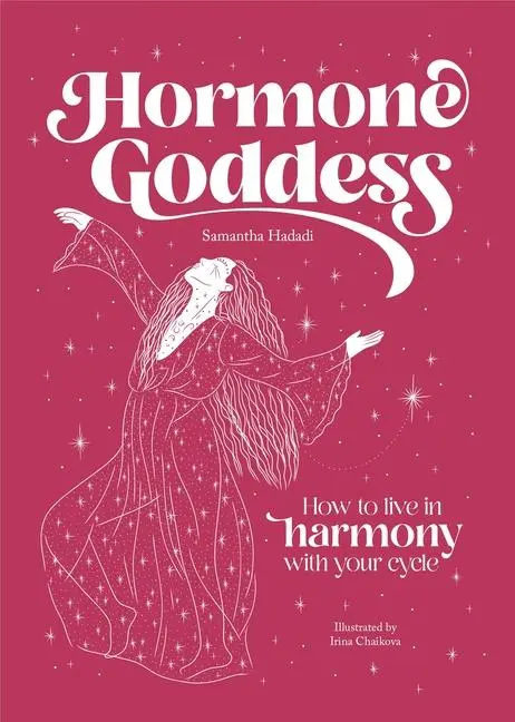 Cover: 9781446314487 | Hormone Goddess | How to Live in Harmony with Your Cycle | Hadadi