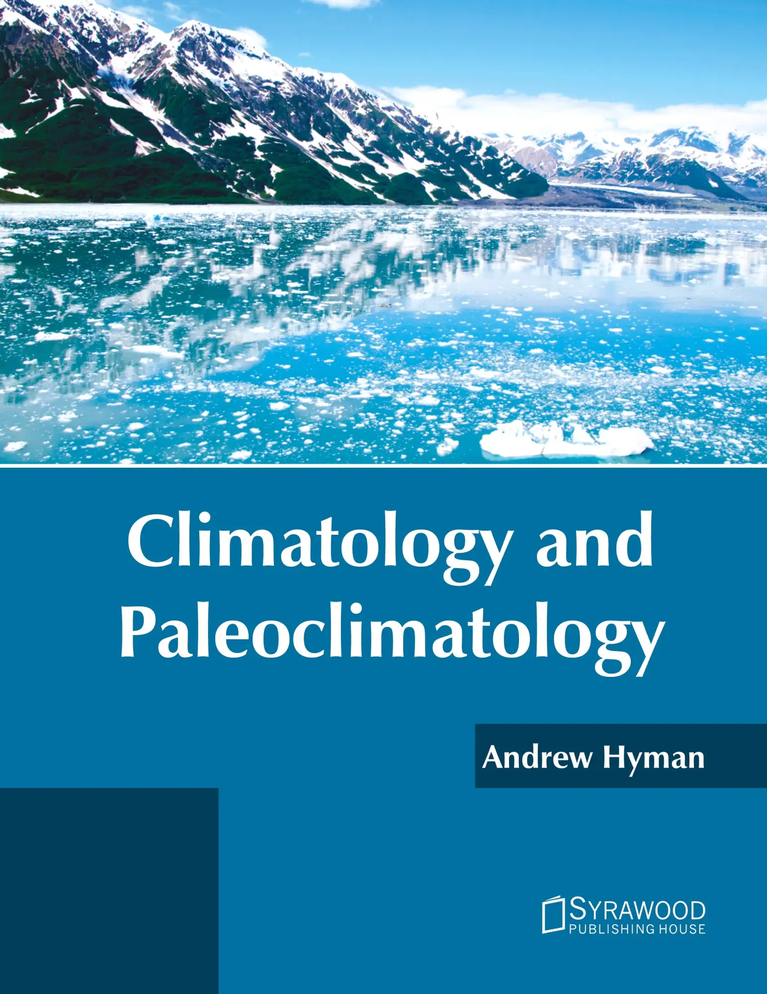 Cover: 9781682864487 | Climatology and Paleoclimatology | Andrew Hyman | Buch | Gebunden