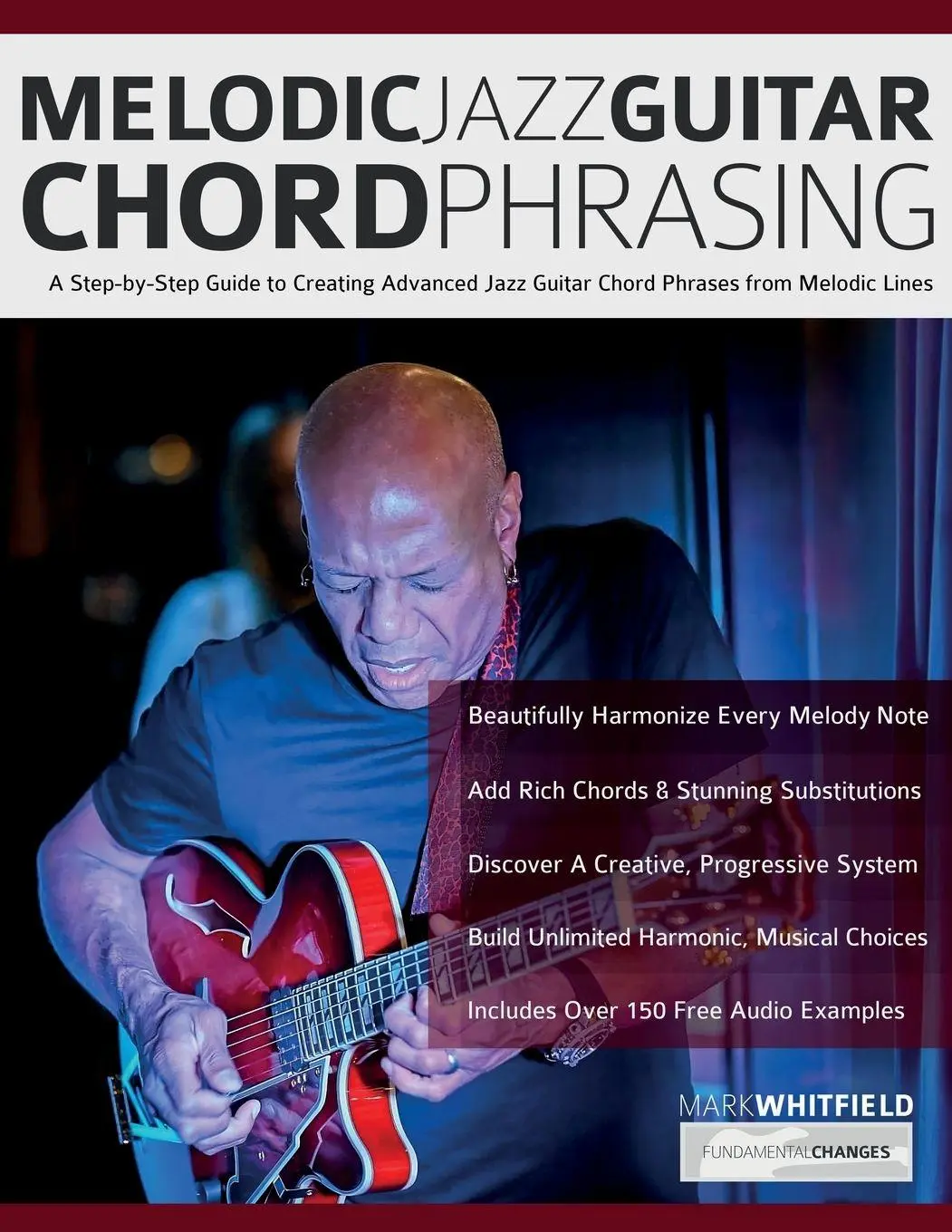 Cover: 9781789334487 | Melodic Jazz Guitar Chord Phrasing | Mark Whitfield | Taschenbuch