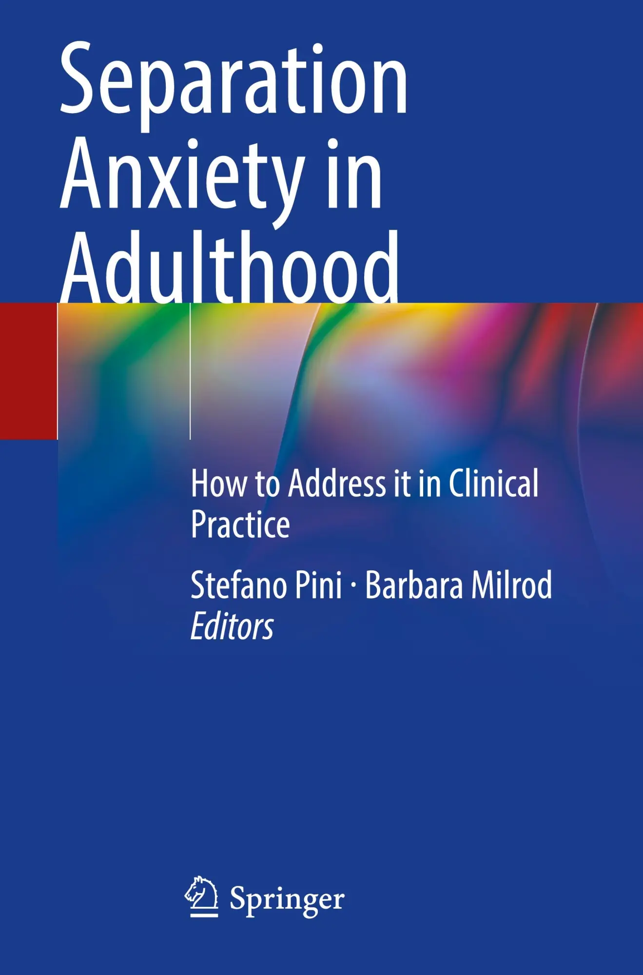Cover: 9783031374487 | Separation Anxiety in Adulthood | Barbara Milrod (u. a.) | Taschenbuch