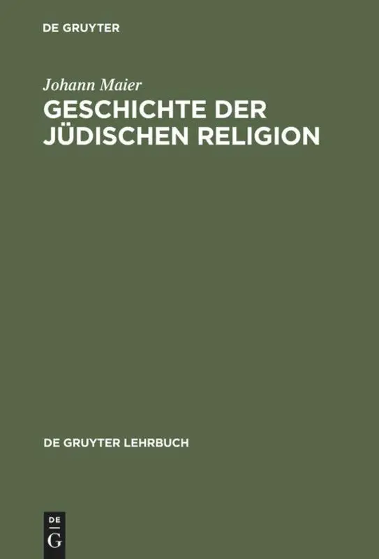 Cover: 9783110024487 | Geschichte der jüdischen Religion | Johann Maier | Buch | XIX