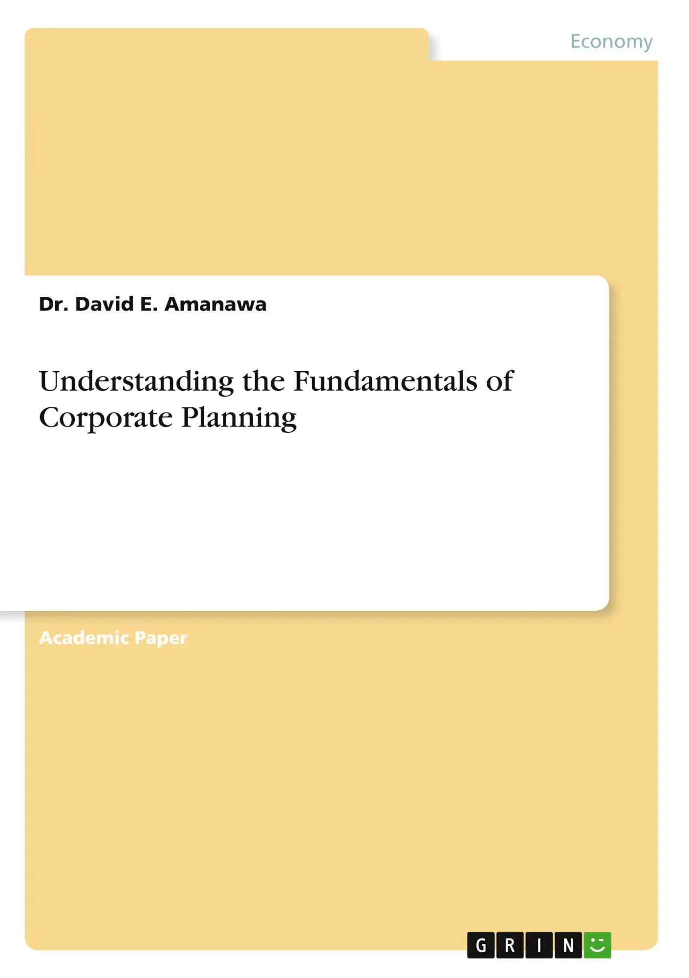 Cover: 9783389004487 | Understanding the Fundamentals of Corporate Planning | Amanawa | Buch