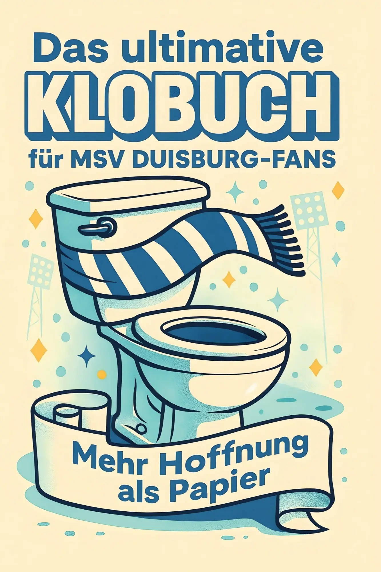 Cover: 9783695394487 | Das ultimative Klobuch für MSV Duisburg-Fans | Emil Schmidt | Buch