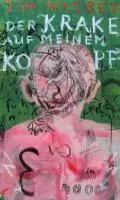 Cover: 9783927734487 | Der Krake auf meinem Kopf | Pulp Master 35 | Jim Nisbet | Taschenbuch