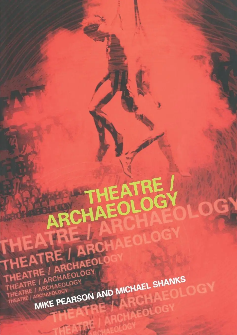 Cover: 9780415194587 | Theatre/Archaeology | Mike Pearson (u. a.) | Taschenbuch | Englisch