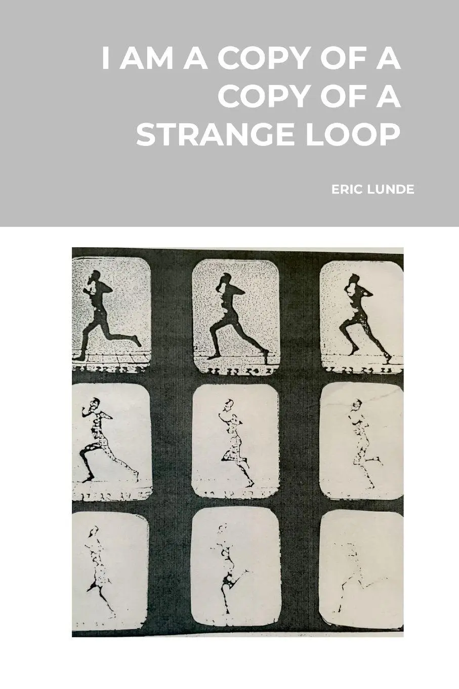 Cover: 9781312104587 | I AM A COPY OF A COPY OF A STRANGE LOOP | REVISION | Taschenbuch
