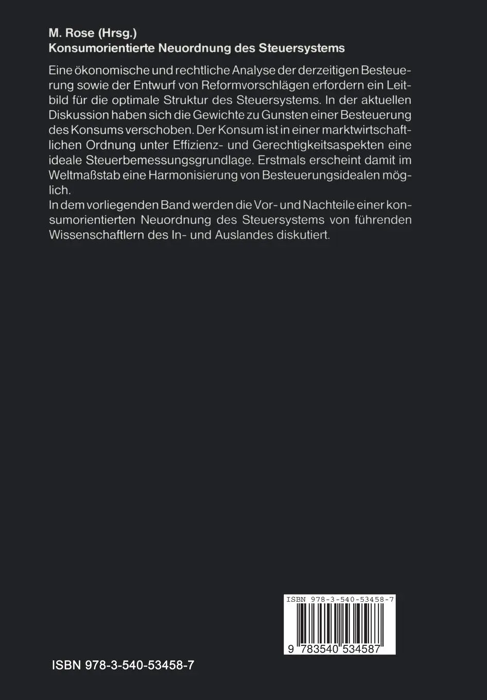 Rückseite: 9783540534587 | Konsumorientierte Neuordnung des Steuersystems | Manfred Rose | Buch