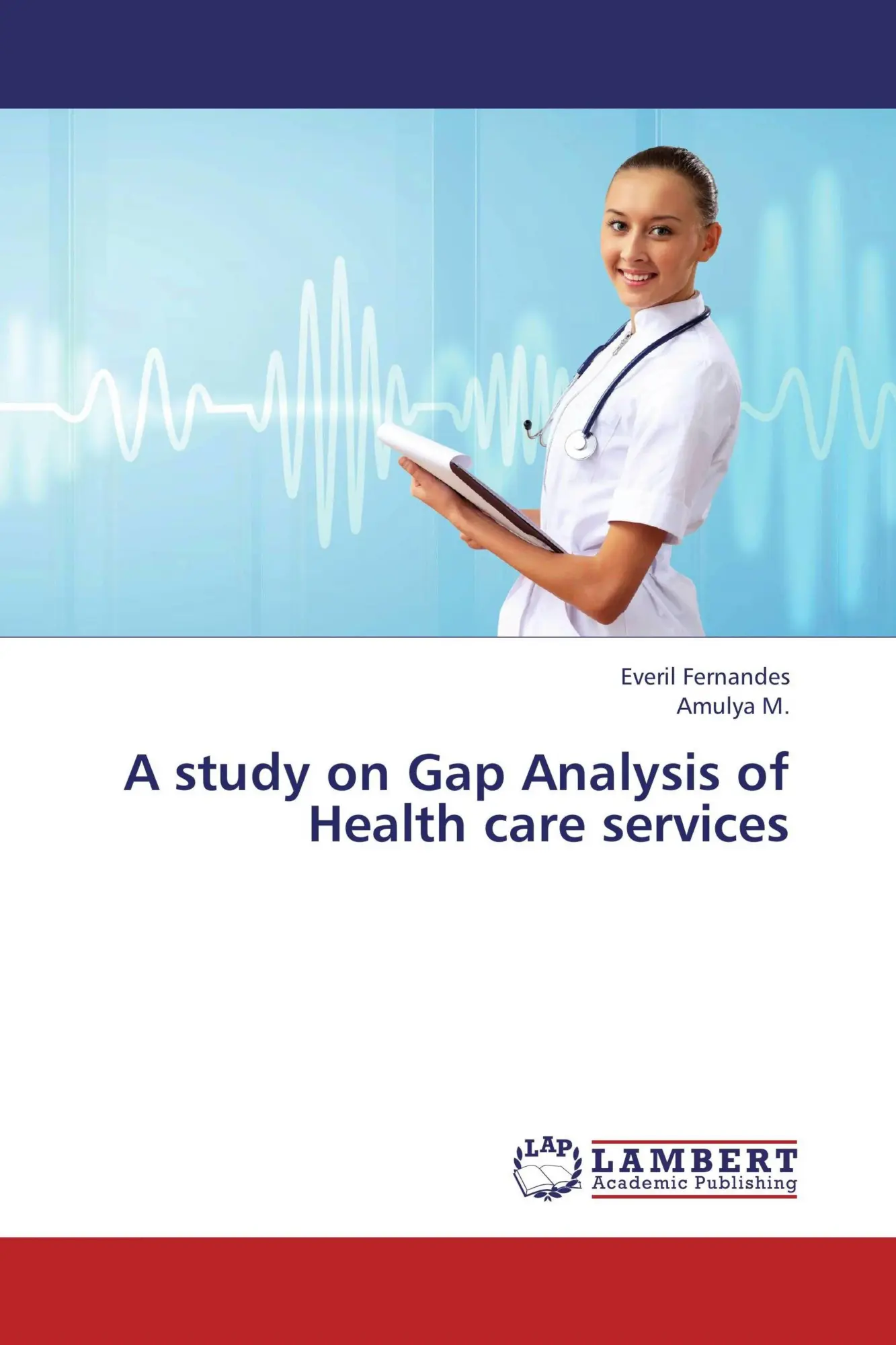 A study on Gap Analysis of Health care services