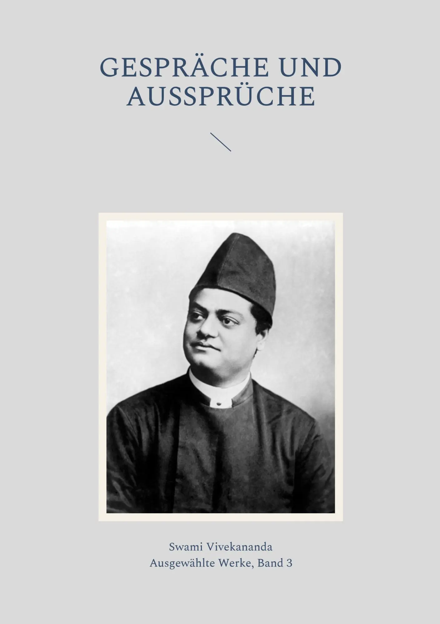 Cover: 9783757824587 | Gespräche und Aussprüche | Swami Vivekananda | Taschenbuch | 168 S.