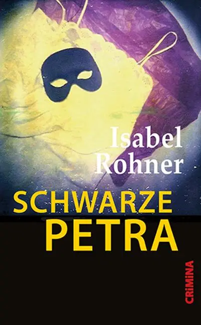 Cover: 9783897414587 | Schwarze Petra | Isabel Rohner | Taschenbuch | CRiMiNA | 208 S. | 2022