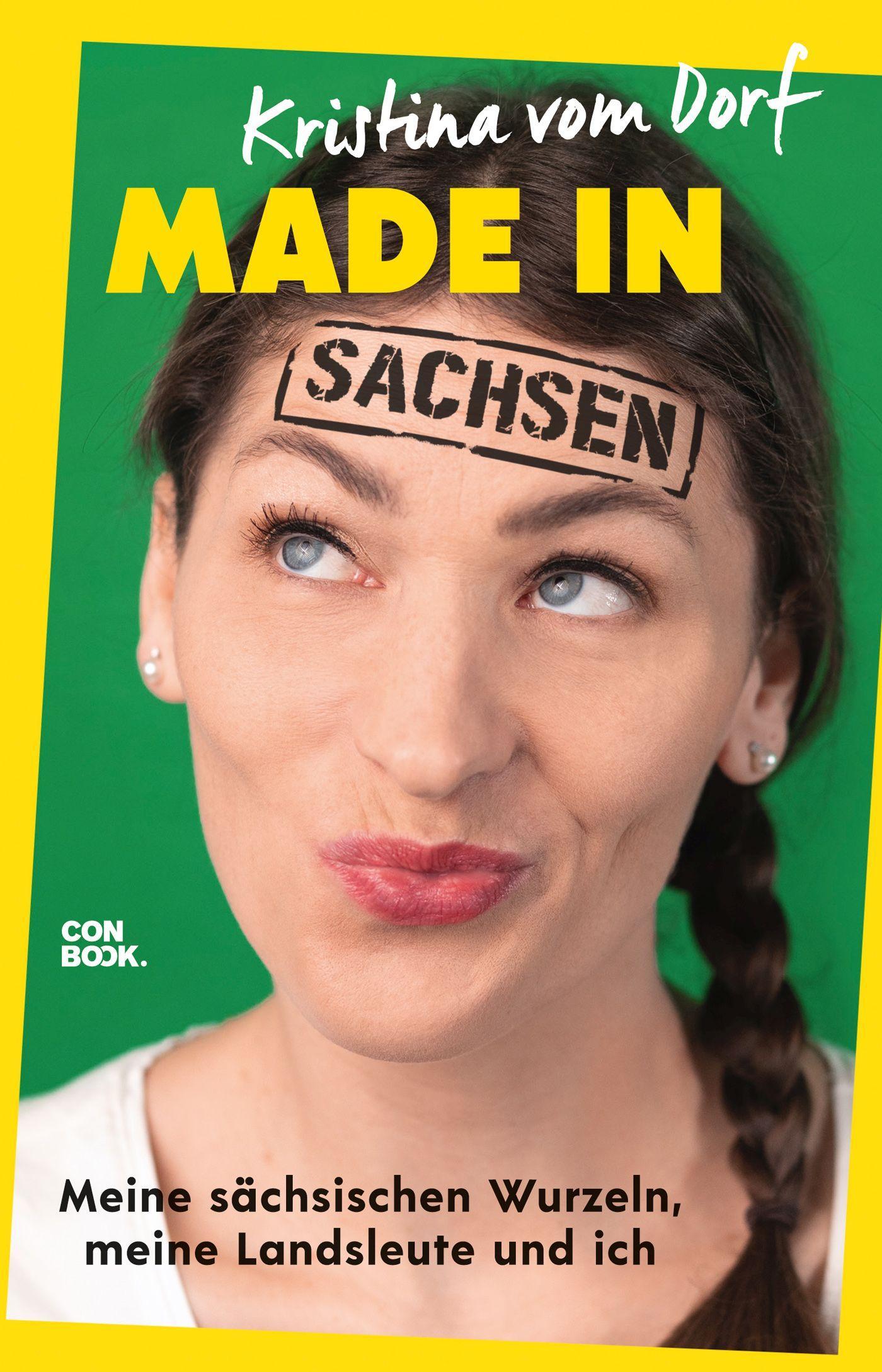 Cover: 9783958894587 | Made in Sachsen | Meine sächsischen Wurzeln, meine Landsleute und ich