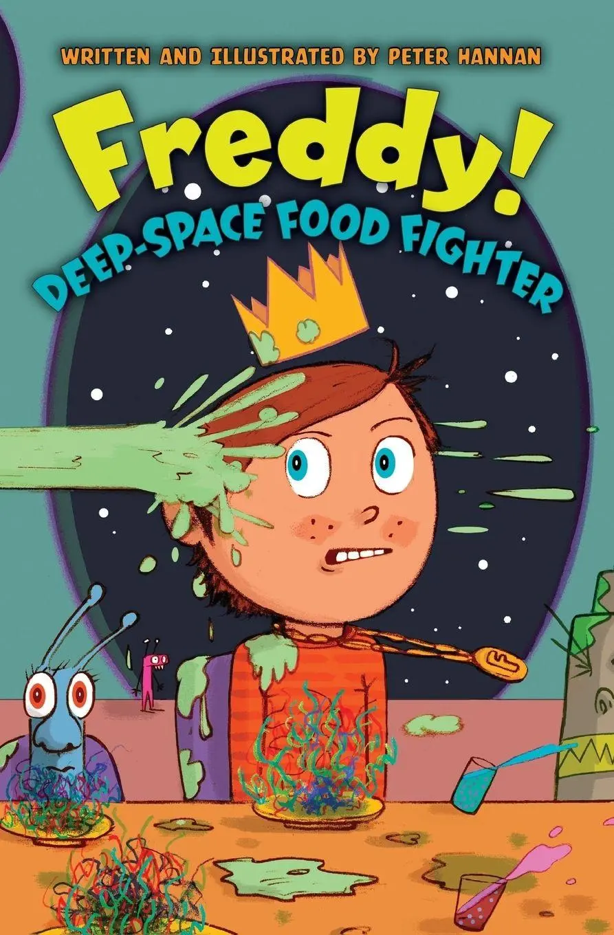 Cover: 9780061284687 | Freddy! Deep-Space Food Fighter | Peter Sj Hannan | Taschenbuch | 2013