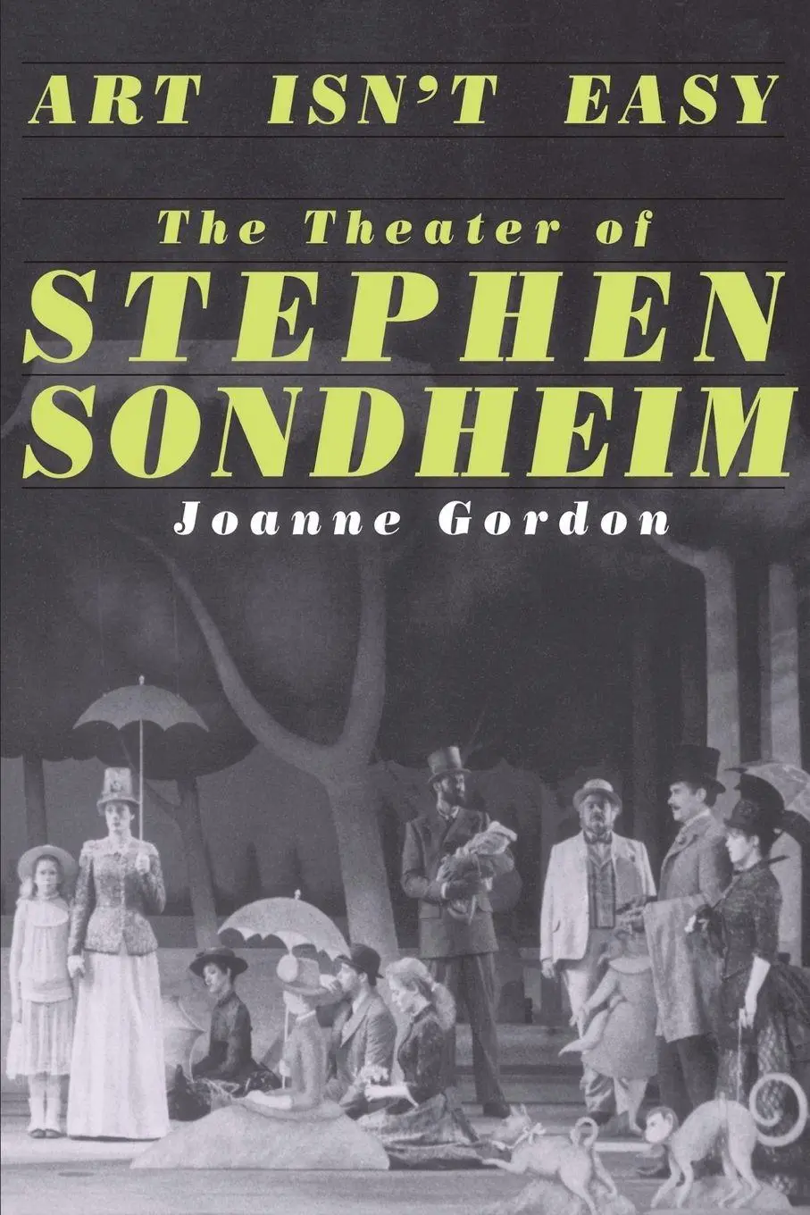 Cover: 9780306804687 | Art Isn't Easy | The Theater of Stephen Sondheim | Joanne Gordon