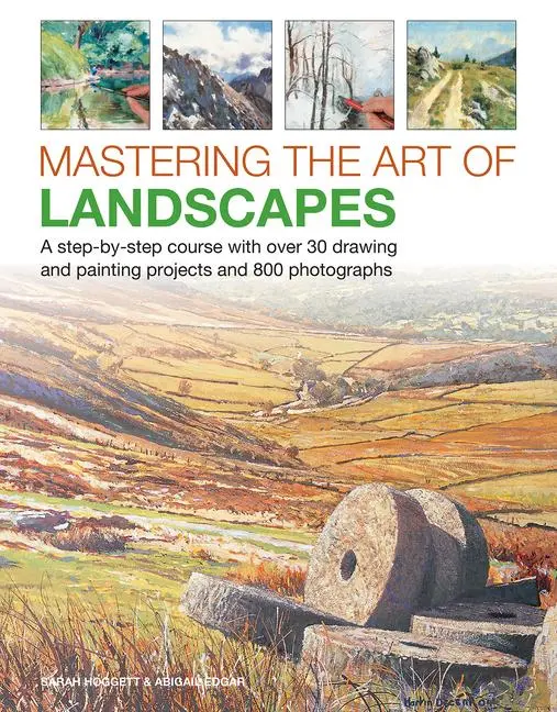 Cover: 9780754834687 | Mastering the Art of Landscapes | Sarah Hoggett (u. a.) | Buch | 2020