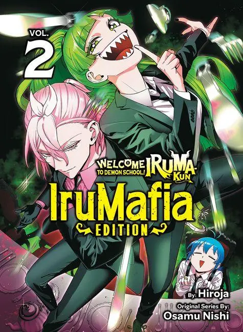 Cover: 9781647294687 | Welcome to Demon School! Iruma-kun: IruMafia Edition 2 | Osamu Nishi