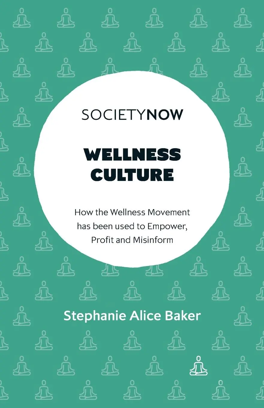 Cover: 9781802624687 | Wellness Culture | Stephanie Alice Baker | Taschenbuch | Englisch