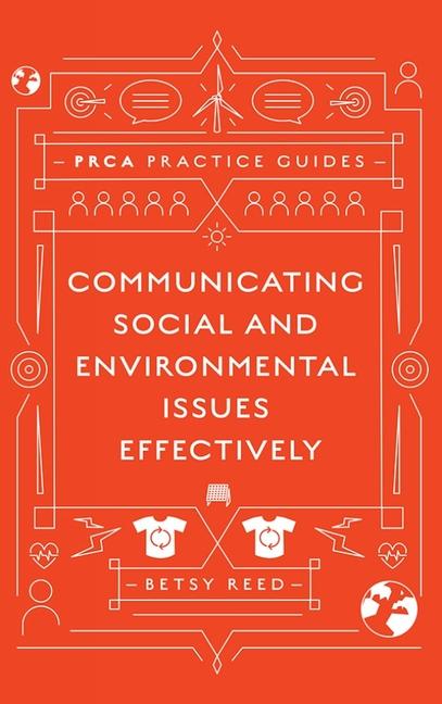 Cover: 9781838674687 | Communicating Social and Environmental Issues Effectively | Betsy Reed