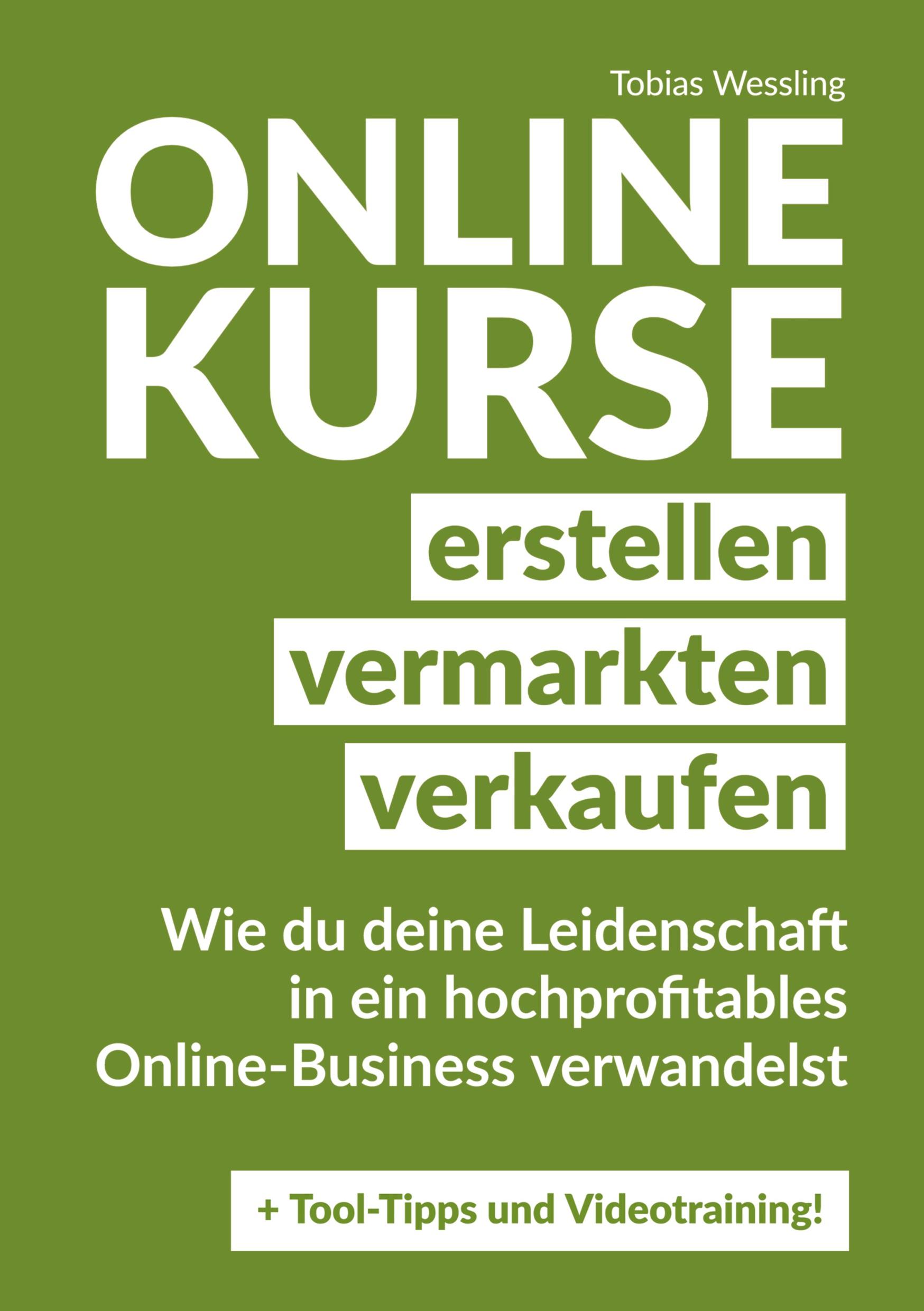 Cover: 9783347644687 | Onlinekurse erstellen, vermarkten und verkaufen | Tobias Wessling
