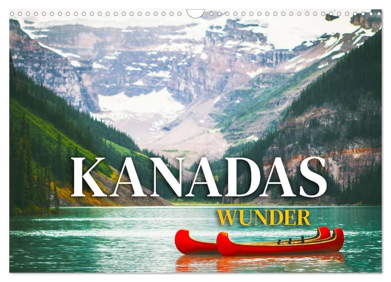 Cover: 9783457914687 | Kanadas Wunder (Wandkalender 2026 DIN A3 quer), CALVENDO...