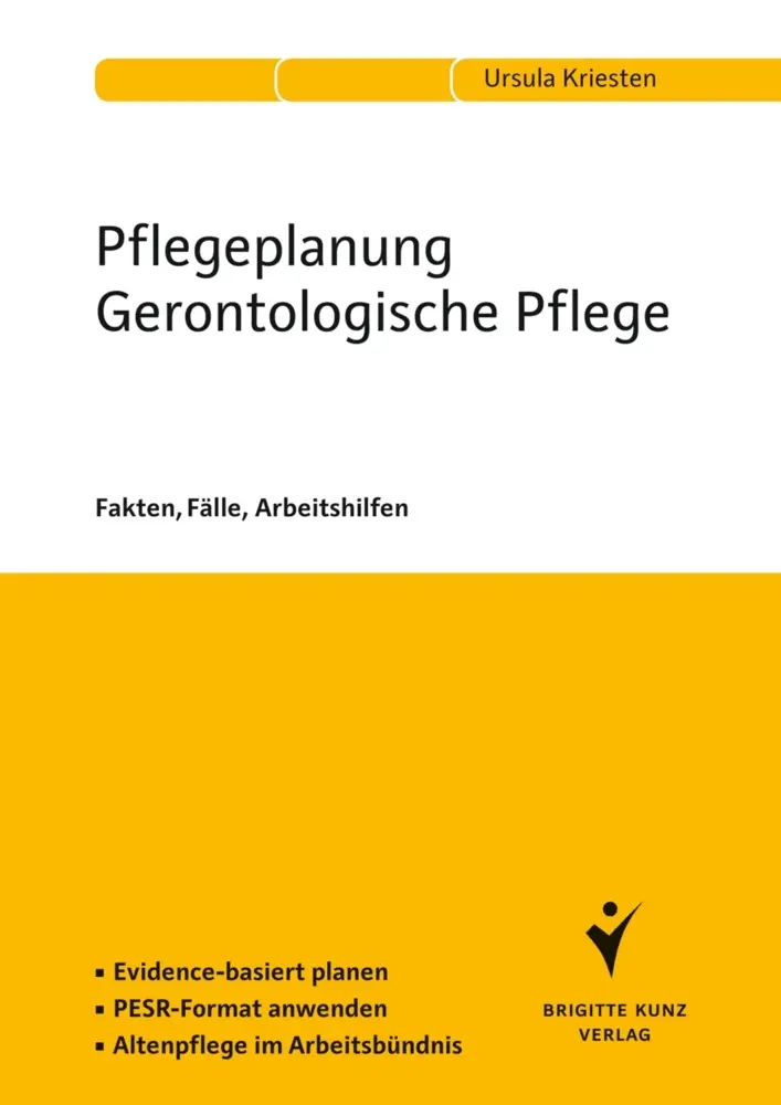 Cover: 9783899934687 | Pflegeplanung Gerontologische Pflege | Ursula Kriesten | Taschenbuch