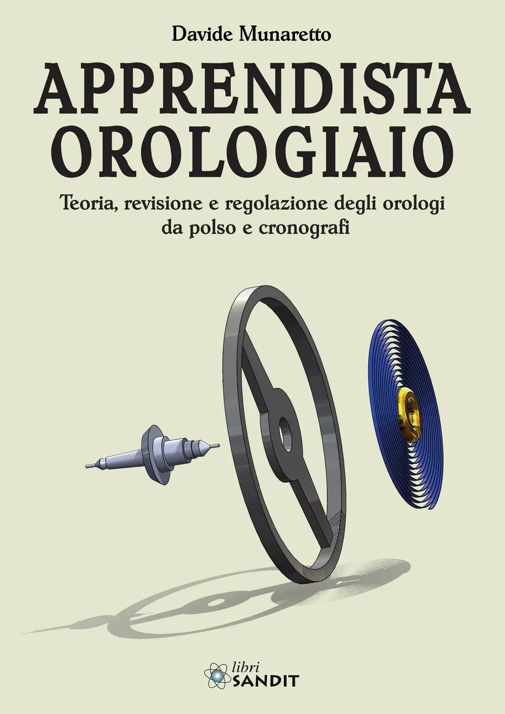 Cover: 9788869284687 | Apprendista orologiaio. Teoria, revisione e regolazione degli...