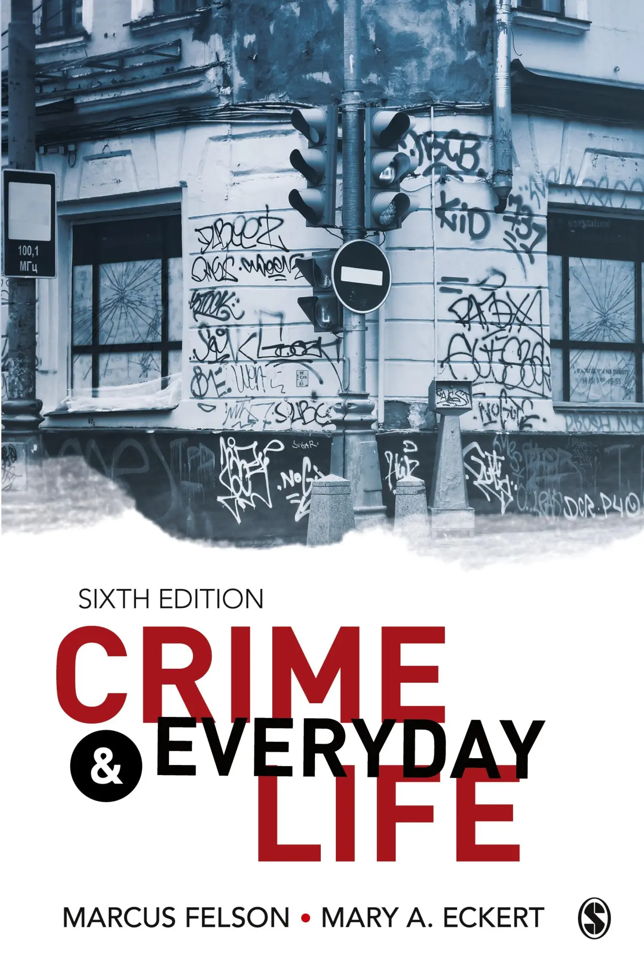 Cover: 9781506394787 | Crime and Everyday Life | A Brief Introduction | Marcus Felson (u. a.)