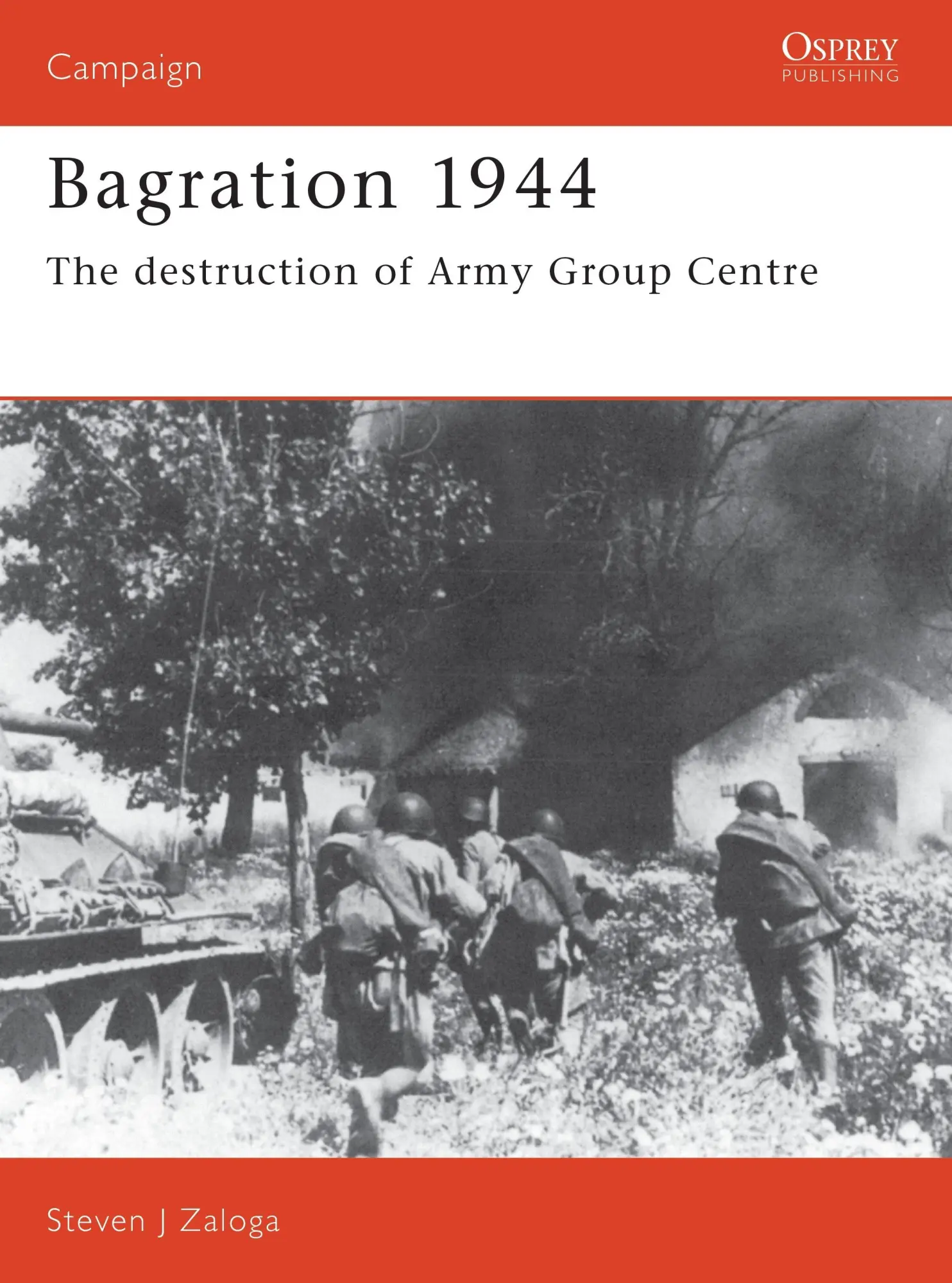 Cover: 9781855324787 | Bagration 1944 | The destruction of Army Group Centre | Zaloga | Buch