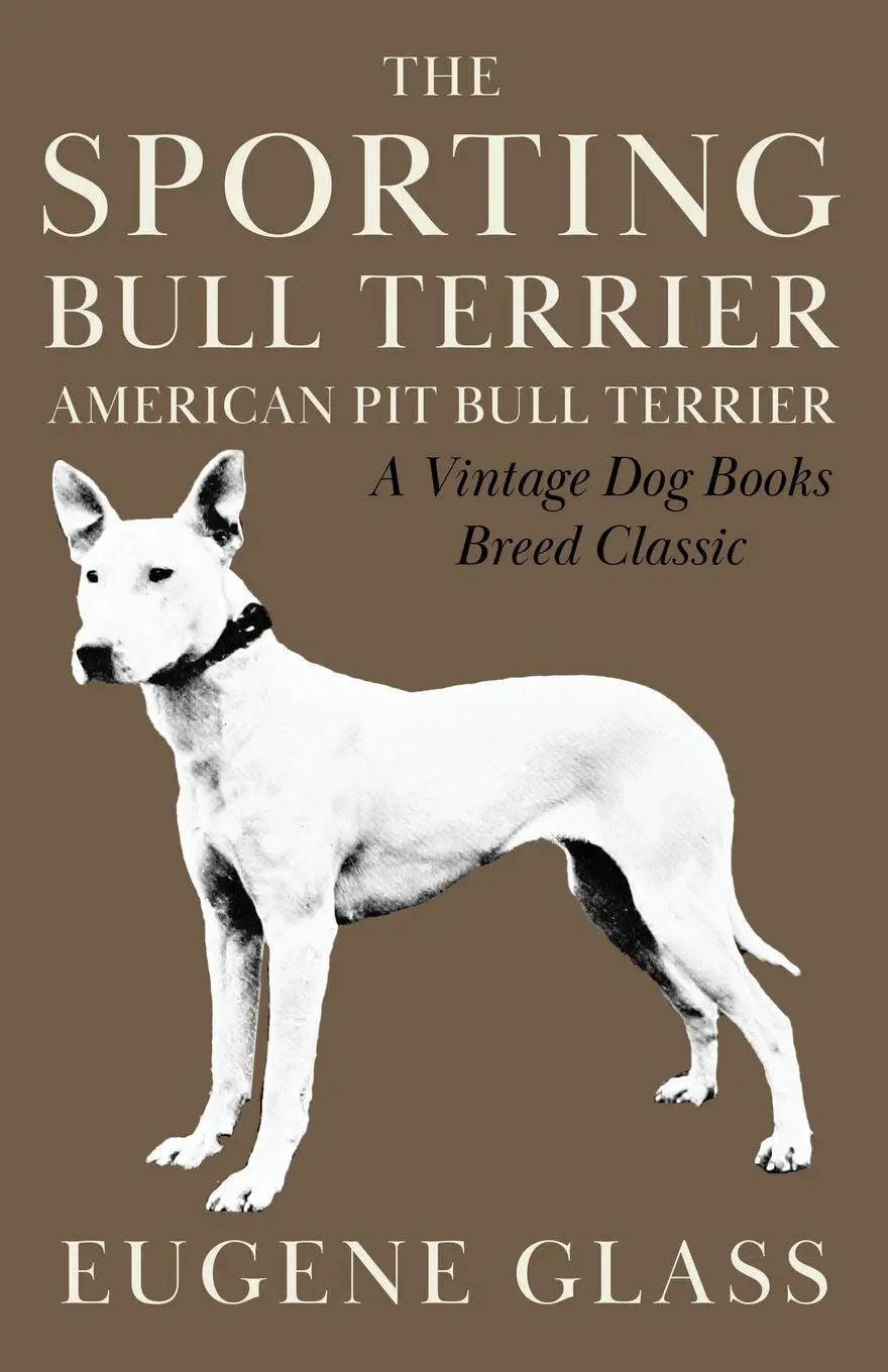 Cover: 9781905124787 | The Sporting Bull Terrier (Vintage Dog Books Breed Classic -...