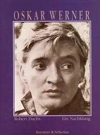 Cover: 9783218004787 | Oskar Werner | Ein Nachklang | Robert Dachs | Buch | Gebunden | 1999